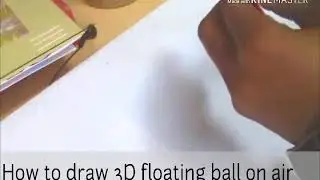 How to draw 3D floating ball on air.