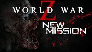 WORLD WAR Z New Tokyo Mission Gameplay Walkthrough