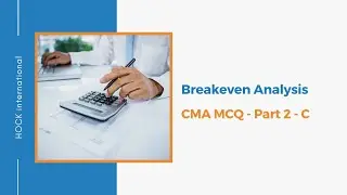 CMA Part 2 - C - Breakeven Analysis - Bruell