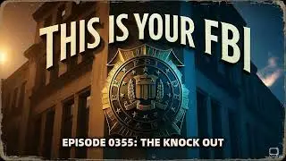 This Is Your FBI - Episode 0355: The Knock Out (January 18, 1952)