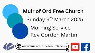 Muir of Ord Free Church - 09.03.2025 - Honour Property