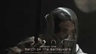 DUNE March of Sardaukar FX Version 1 05.10.2021 MUSIC BY ETpro