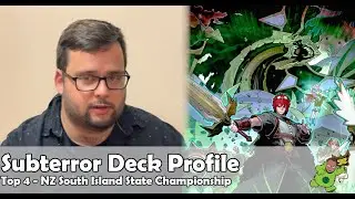 TOP 4 SUBTERROR DECK PROFILE! 2021 NZ South Island State Championships