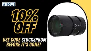 SIRUI Discount Code | Save 10% on Anamorphic Lenses & Filmmaking Gear with STOCKSPROM