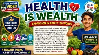 Health Is Wealth/ସ୍ବାସ୍ଥ୍ୟହିଁ ସମ୍ପଦ/Expansion in about 150 Words/English Expansion Health Is Wealth