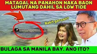 DAHIL SA LOW TIDE BUMULAGA  MGA NAKA BAON SA MANILA BAY LUMUTANG 
