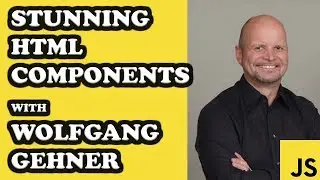 Easy HTML Components with JavaScript by Wolfgang Gehner | JavaScriptLA
