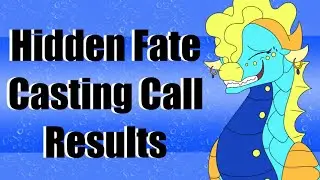 { HIDDEN FATE - CASTING CALL RESULTS! }