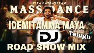 IDEMITAMMA MAYA MAYA - ROAD SHOW MIX - BY DJ RUPAS FROM TENALI 