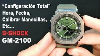 C&oacute;mo Ajustar TODAS las Funciones de un CASIO G-SHOCK GM2100 Hora, Fecha, Alarma Etc.