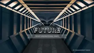 Motivational Status Video | Motivational Status About Future | Inspirational Point