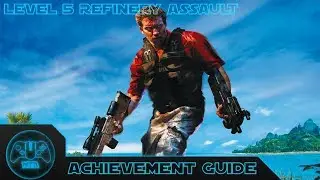 FarCry Instincts Evolution &mdash; Уровень 5: Нападение на нефтеперерабатывающий завод &mdash; Руководство по получению достижения &laquo;Расхититель сокровищ&raquo;