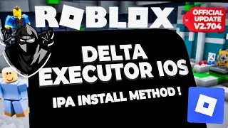 Delta Executor Mobile NEW Update [v2.704] Roblox on iOS | BEST Roblox Executor 2026 on iPhone & iPad