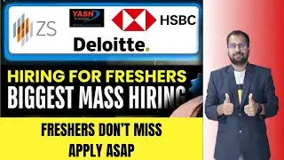 Deloitte New Hiring Announced | HSBC Job For Freshers | ZS & Yash Technologies Job
