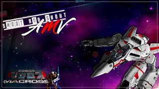 Macross マクロス | Shoot & Shout AMV.