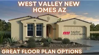 West Valley New Homes [Living in Arizona | Taylor Morrison | Great Floor plans | Avondale]