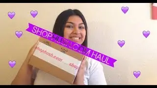 SHOPHUSH.COM HAUL