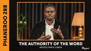 The Authority Of The Word | Phaneroo 288 Live Stream with Apostle Grace Lubega