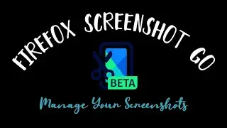 Firefox Screenshot Go | Problem Of Lots Of ScreenShots In Your Phone Here's The Solution.