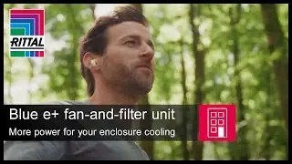 Blue e+ fan-and-filter unit &ndash; More power for your enclosure cooling