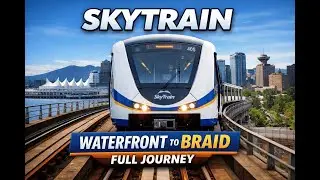 SkyTrain Front View Ride | Waterfront to Braid | Vancouver Expo Line Full Journey