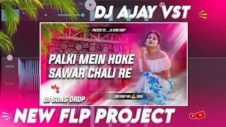 palki mein hoke sawar chali re Hindi Song Flp Project 2025 || New Flp Project Hindi Song Edm DropMix