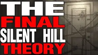 This Theory Will Bring Peace to the Silent Hill Fandom