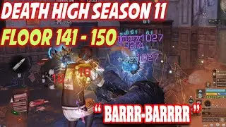 Death High Season 11 Floor 141-150  Lifeafter Indonesia❗Barbar masih bisa dengan damage bonus 140❗