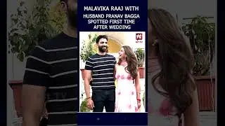 MALAVIKA RAAJ अपने  HUSBAND PRANAV BAGGA  के साथ स्पॉट हुई | Hit TV World |