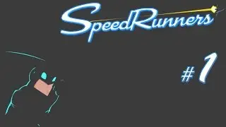 Beatnik & Friends Play | SpeedRunners #1
