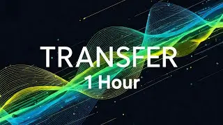 SUPXR - TRANSFER | 1 Hour | Music Loop