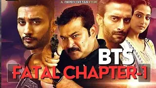 Fatal Chapter 1 | New Web Series Behind the Scenes | New web Series 2023 | Zero Budget Film Company