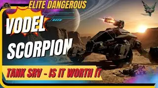 Vodel Scorpion New SRV Reveal трейлер Break Down // Elite Dangerous