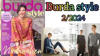 Burda style 2/2024 , Complete line drawings 😍