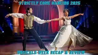 Strictly Come Dancing 2025 Musicals Week Recap & Review 