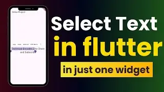 Selectable text Flutter || How to select text in Flutter? || SelectableText Widget in Flutter