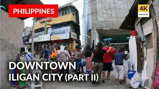 [4K PREVIEW] Downtown Iligan City Philippines Part 2 | Exploring w/ Nomad Walk
