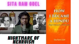 Nightmare of Nehruism by Sita Ram Goel (Summary) || How I Became A Hindu || BOOK REVIEW || #books