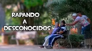 Rapando a desconocidos (C&aacute;mara oculta) MrAndrosLB