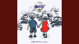 Busy Traffic (intermission) (short Version)