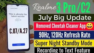Realme 3 Pro/Realme C2 July Update, Realme Removed Chinese App Clean Master | Realme 3 Pro C.07 Upda