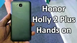 Huawei Honor Holly 2 Plus Hands on Review