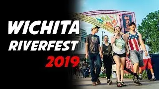 Wichita Riverfest 2019 (Directors Extended Cut)