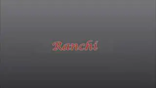 About ranchi
