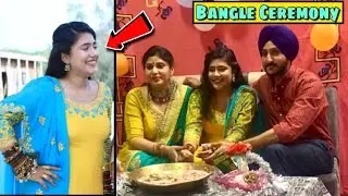Bangle ceremony😍🥰| Marriage Vlog 2 🧿❤️| Major Khokhar