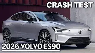 New Volvo ES90 2026 Crash Test! Safest Luxury Sedan Ever?