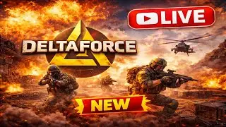 DELTA FORCE LIVE 🔥 New Player Learning FAST ( PvP Action)