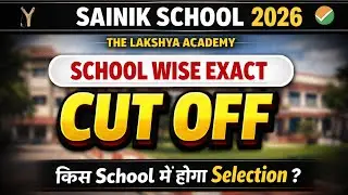 Sainik School 2026 School-Wise Cut Off Marks and Selection Process