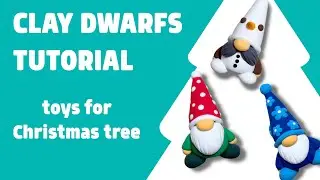 🎄 Christmas Dwarf Decorations from Air-Dry Clay | Christmas Tree DIY #DIYChristmas #ClayDwarf