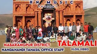 💗🙏Nandahandi tahasil staff talamali vlogs video #talamali #koraput #Nabarangpur #vlogs #rnmu